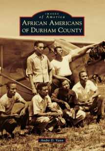 9781467126465-1467126462-African Americans of Durham County (Images of America)