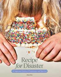 9781797212821-1797212826-Recipe for Disaster: 40 Superstar Stories of Sustenance and Survival