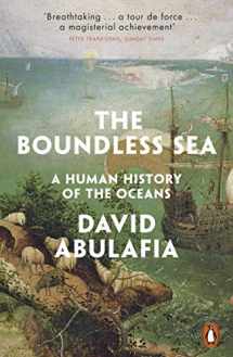 9780241956274-0241956277-The Boundless Sea: A Human History of the Oceans