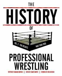 9781493566891-149356689X-The History Of Professional Wrestling Vol. 2: WWF 1990-1999