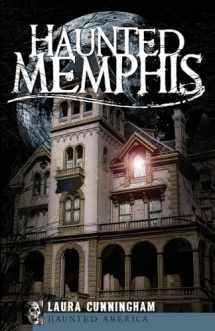 9781596297128-1596297123-Haunted Memphis (Haunted America)