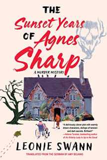9781641294331-1641294337-The Sunset Years of Agnes Sharp (Miss Sharp Investigates)