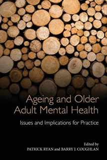 9780415582902-0415582903-Ageing and Older Adult Mental Health: Issues and Implications for Practice