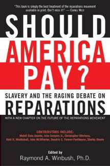 9780060083113-0060083115-Should America Pay?: Slavery and the Raging Debate on Reparations