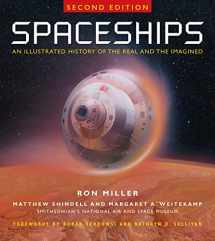 9781588347268-1588347265-Spaceships 2nd Edition: An Illustrated History of the Real and the Imagined
