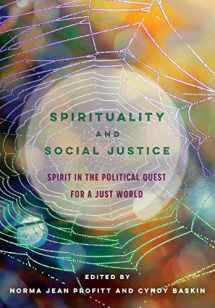 9781773381183-1773381180-Spirituality and Social Justice: Spirit in the Political Quest for a Just World