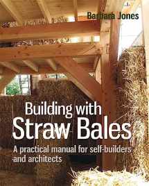 9780857842282-0857842285-Building with Straw Bales: A practical manual for self-builders and architects (Sustainable Building)