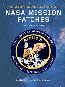 9781645174158-1645174158-Unofficial History of NASA Mission Patches