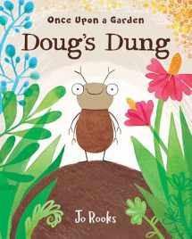 9781433832376-1433832372-Doug's Dung (Once Upon a Garden Series)