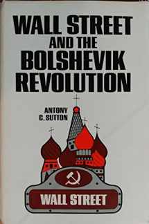 9780870002762-0870002767-Wall Street and the Bolshevik Revolution