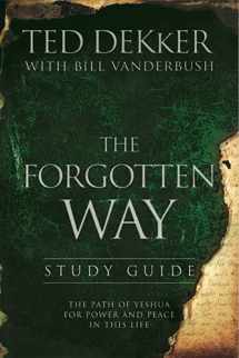9781942306405-1942306407-The Forgotten Way Study Guide The Path Of Yeshua For Power And Peace In This Life