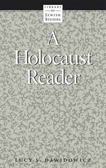 9780874412369-0874412366-A Holocaust Reader (Library of Jewish Studies)