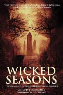 9780615918839-0615918832-Wicked Seasons: The Journal of the New England Horror Writers, Volume II