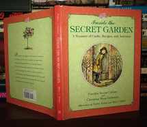 9780060279226-0060279222-Inside the Secret Garden: A Treasury of Crafts, Recipes, and Activities
