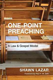 9781090592293-1090592299-One-Point Preaching: A Law and Gospel Model