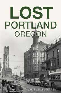 9781467139533-146713953X-Lost Portland, Oregon