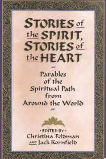9780062503008-0062503006-Stories of the Spirit, Stories of the Heart: Parables of the Spiritual Path from Around the World