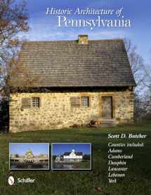9780764342752-0764342754-Historic Architecture of Pennsylvania