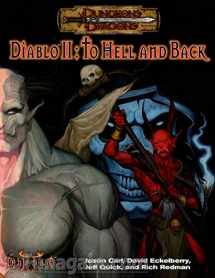 9780786918317-0786918314-Diablo II: To Hell & Back (Dungeons & Dragons Accessory)