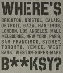 9781584236467-1584236469-Where's Banksy?: Banksy's Greatest Works in Context