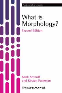 9781405194679-1405194677-What is Morphology?, 2nd Edition