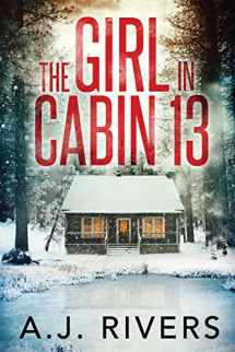 9781658306850-1658306856-The Girl in Cabin 13