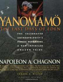 9780156996822-0156996820-Yanomamo - The Last Days Of Eden