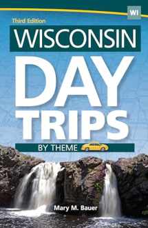 9781591938637-1591938635-Wisconsin Day Trips by Theme (Day Trip Series)