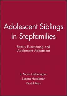 9780631221555-0631221557-Adolescent Siblings in Stepfamilies: Family Functioning and Adolescent Adjustment (Monographs of the Society for Research in Child Development)