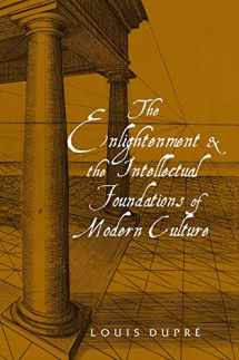 9780300113464-0300113463-The Enlightenment and the Intellectual Foundations of Modern Culture