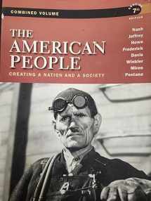 9780205805532-0205805531-The American People: Creating a Nation and a Society, Concise Edition, Combined Volume (7th Edition)