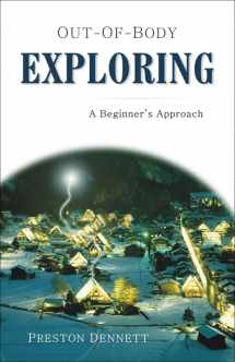 9781571744098-1571744096-Out-of-Body Exploring: A Beginner's Approach
