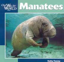 9781559717786-1559717785-Manatees (Our Wild World)