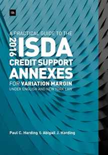 9780857196750-0857196758-A Practical Guide to the 2016 ISDA Credit Support Annexes For Variation Margin under English and New York Law