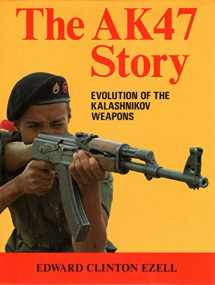 9780709031086-0709031084-AK47 Story: Evolution of the Kalashnikov Weapons