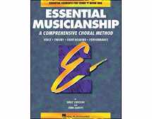 9780793543298-0793543290-Essential Musicianship: A Comprehensive Choral Method : Voice Theory Sight-Reading Performance (Essential Elements for Choir)