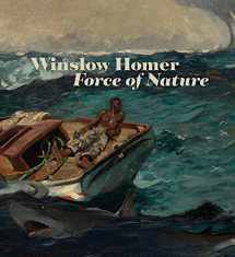 9781857096873-1857096878-Winslow Homer: Force of Nature