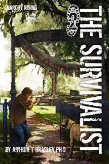 9781492340621-1492340626-The Survivalist (Anarchy Rising)