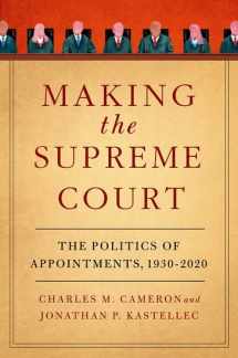 9780197680544-0197680542-Making the Supreme Court: The Politics of Appointments, 1930-2020