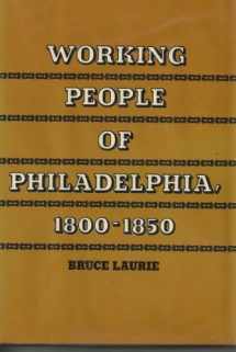 9780877221685-0877221685-Working People of Philadelphia, 1800-1850