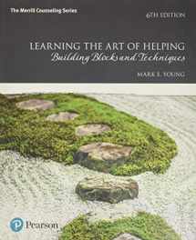 9780134165783-0134165780-Learning the Art of Helping: Building Blocks and Techniques