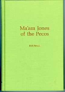 9780816501830-0816501831-Ma'am Jones of the Pecos