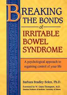 9781456331993-145633199X-Breaking the Bonds of Irritable Bowel Syndrome: A Psychological Approach to Regaining Control of Your Life