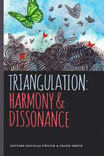 9781721811212-1721811214-Triangulation: Harmony & Dissonance (Triangulation Anthologies)