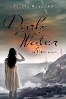 9781606844373-1606844377-Dark Water: A Siren Novel