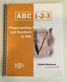 9780916883447-0916883442-ABC 1-2-3: Fingerspelling and Numbers in ASL