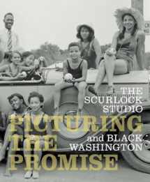 9781588342621-158834262X-The Scurlock Studio and Black Washington: Picturing The Promise