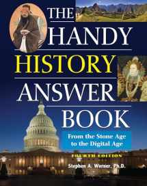 9781578596805-1578596807-The Handy History Answer Book: From the Stone Age to the Digital Age (The Handy Answer Book Series)