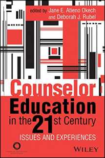 9781556203763-1556203764-Counselor Education in the 21st Century: Issues and Experiences