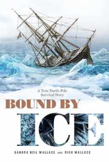 9781635928341-1635928346-Bound by Ice: A True North Pole Survival Story